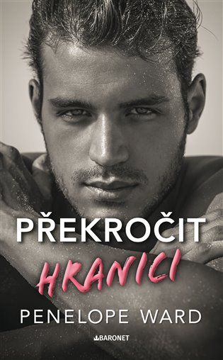 Kniha Překročit hranici od Penelope Ward