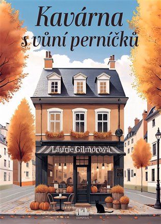 Kniha Kavárna s vůní perníčků od Laurie Gilmorová