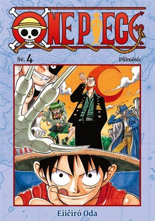 Kniha One Piece 4: Půlměsíc od Eiičiró Oda