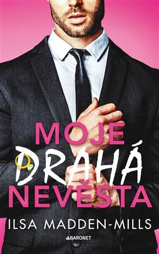 Kniha Moje drahá nevěsta od Ilsa Madden-Mills