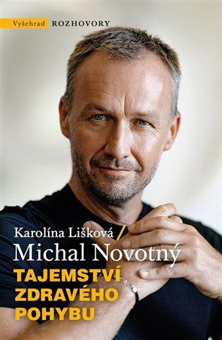Kniha Tajemství zdravého pohybu od Michal Novotný, Karolina Lišková
