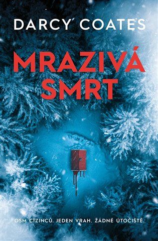Kniha Mrazivá smrt od Darcy Coates