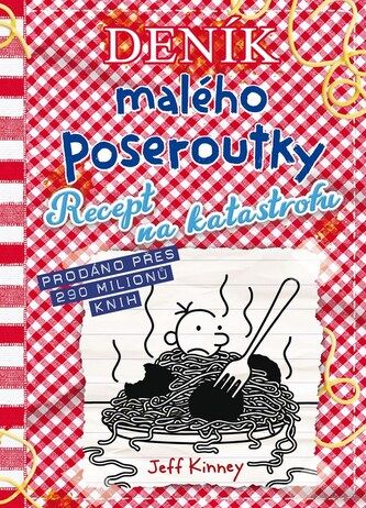 Kniha Deník malého poseroutky 19 - Recept na katastrofu od Jeff Kinney