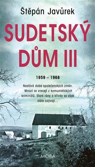 Kniha Sudetský dům III. od Štěpán Javůrek