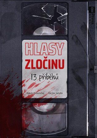 Kniha Hlasy zločinu od Jakub Kvasnička, Václav Janata