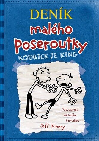 Kniha Deník malého poseroutky 2 - Rodrick je king od Jeff Kinney