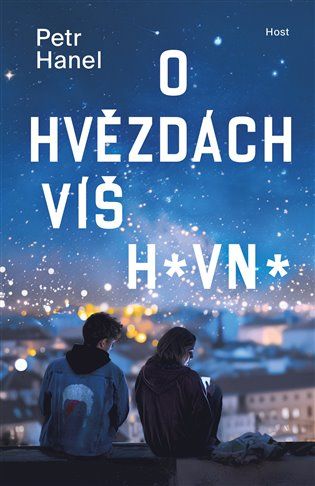 Kniha O hvězdách víš hovno od Petr Hanel