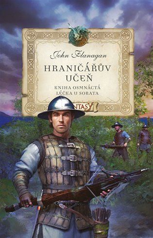 Kniha Hraničářův učeň - Kniha osmnáctá - Léčka u Sorata od John Flanagan