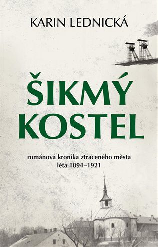 Kniha Šikmý kostel od Karin Lednická