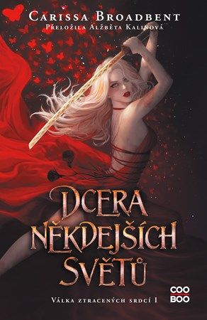 Kniha Dcera někdejších světů od Carissa Broadbent