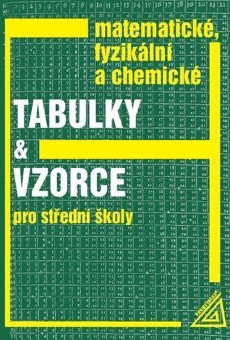 Kniha Matematické, fyzikální a chemické tabulky a vzorce pro střední školy od Jiří Mikulčák