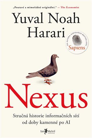 Kniha Nexus - Stručná historie informačních sítí od doby kamenné po AI od Yuval Noah Harari