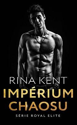 Kniha Impérium chaosu od Rina Kent