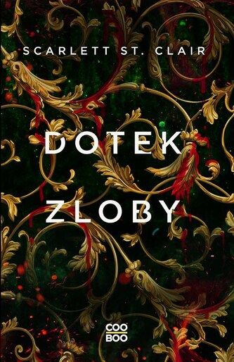 Kniha Dotek zloby od Scarlett St. Clair
