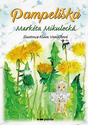 Kniha Pampelišky od Markéta Mikulecká