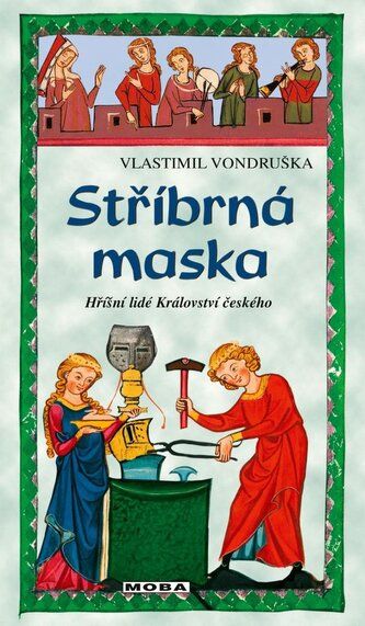 Kniha Stříbrná maska od Vlastimil Vondruška