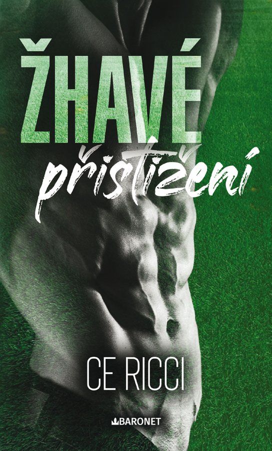 Kniha Žhavé přistižení od C. E. Ricci