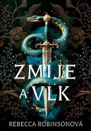 Kniha Zmije a vlk od Rebecca Robinsonová