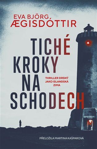 Kniha Tiché kroky na schodech od Eva Björg Agisdóttir