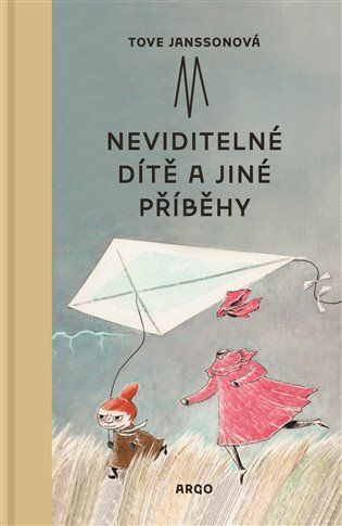 Kniha Neviditelné dítě a jiné příběhy od Tove Janssonová