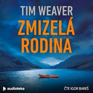 Kniha Zmizelá rodina od Tim Weaver