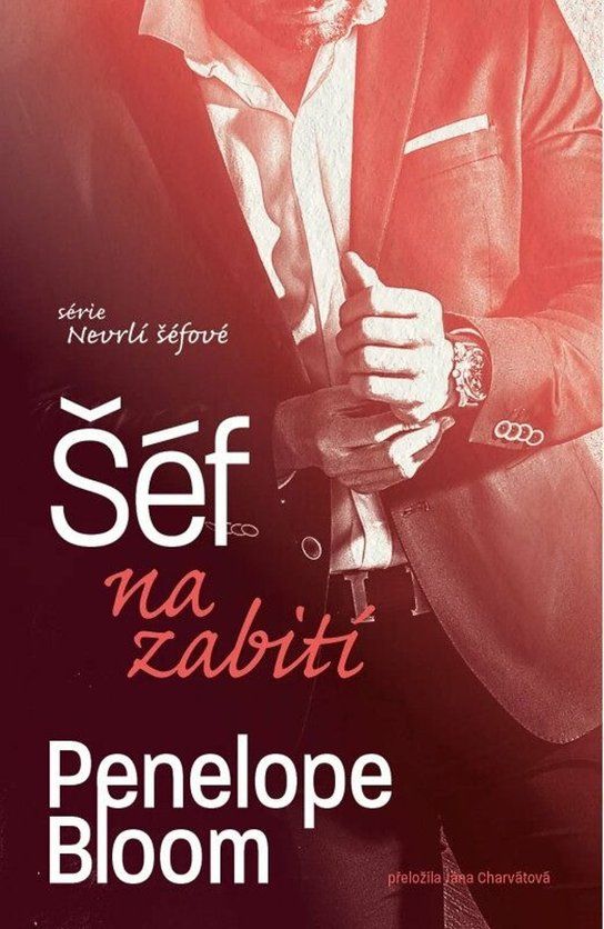 Kniha Šéf na zabití od Penelope Bloom