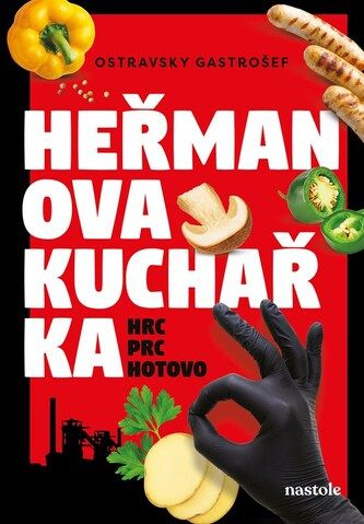 Kniha Heřmanova kuchařka - hrc, prc, hotovo! od Ivana Auingerová, Ostravský Gast