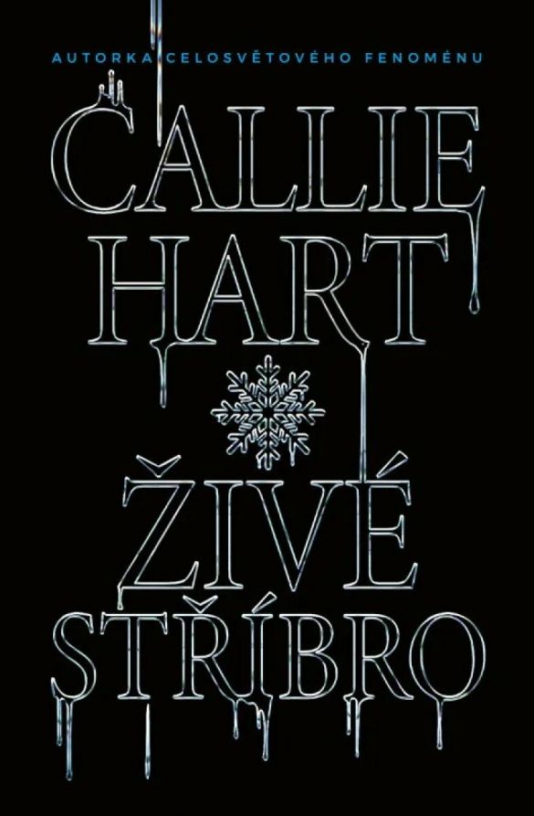 Kniha Živé stříbro (speciální edice) od Hart Callie