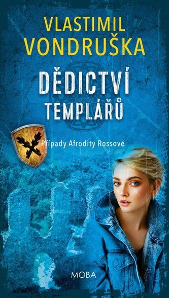 Kniha Dědictví templářů od Vlastimil Vondruška