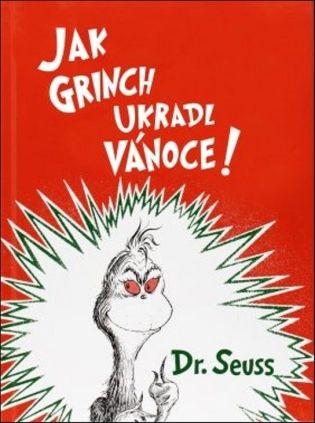Kniha Jak Grinch ukradl Vánoce od Dr. Seusse