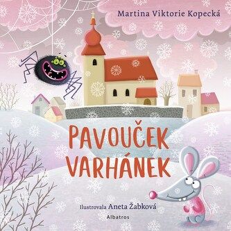 Kniha Pavouček Varhánek od Martina Viktorie Kopecká