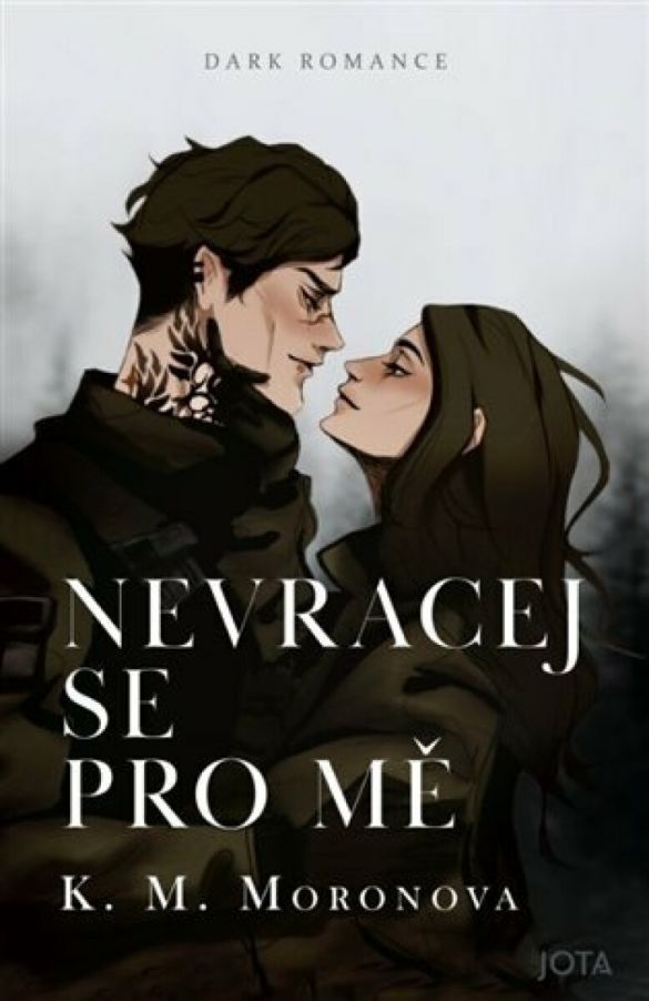 Kniha Nevracej se pro mě od K.M. Moronova
