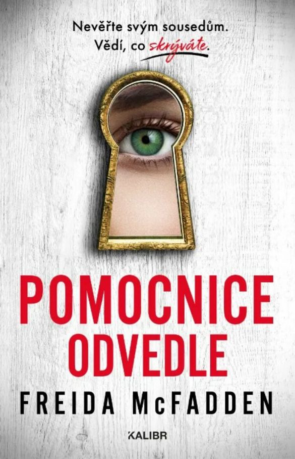 Kniha Pomocnice odvedle od Freida McFadden