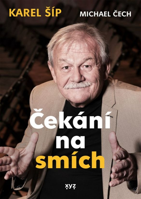 Kniha Čekání na smích od Karel Šíp, Michael Čech