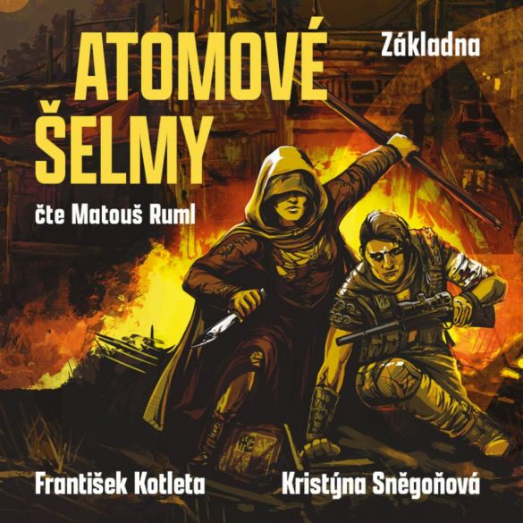 Kniha Atomové šelmy - Základna od František Kotleta, Kristýna Sněg