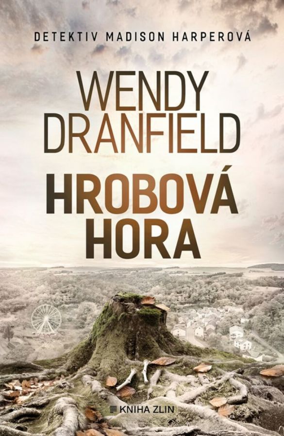 Kniha Hrobová hora od Wendy Dranfield