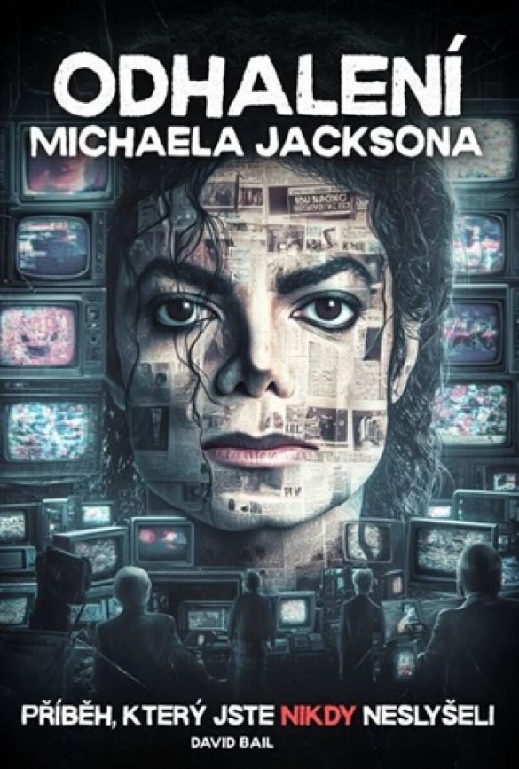 Kniha Odhalení Michaela Jacksona od David Bail