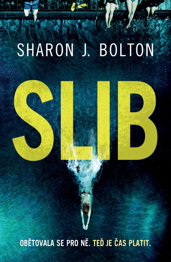Kniha Slib od Sharon J. Bolton