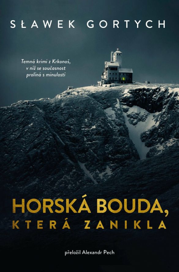Kniha Horská bouda, která zanikla od Sławek Gortych
