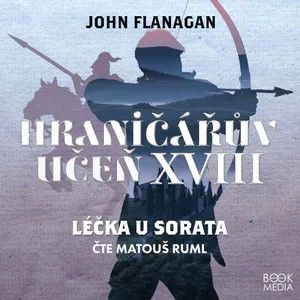 Kniha Léčka u Sorata od John Flanagan