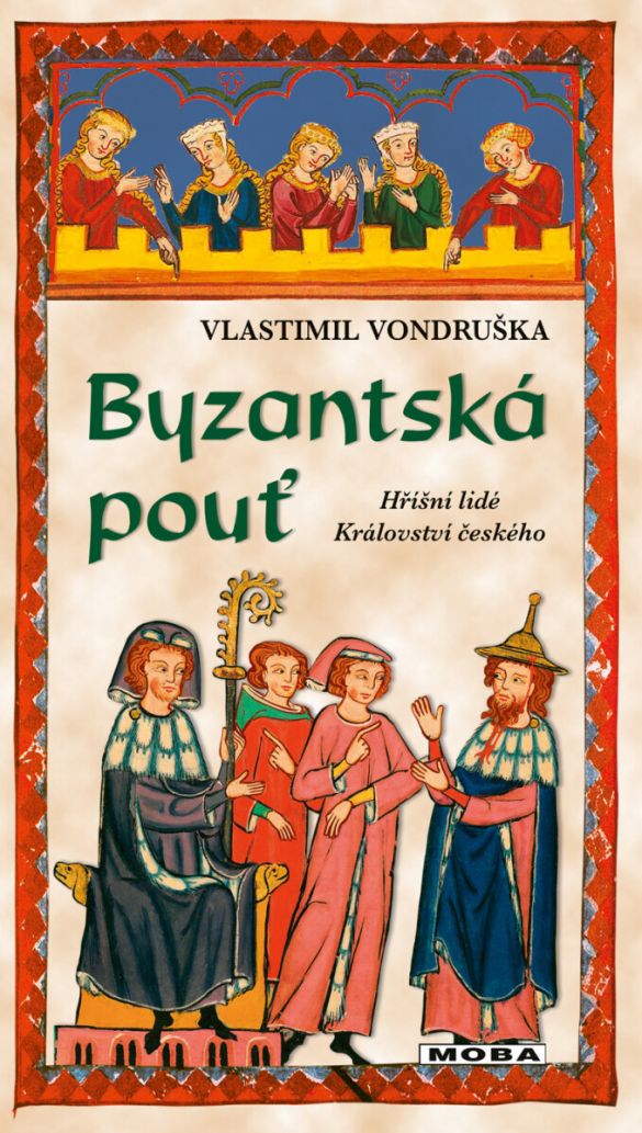 Kniha Byzantská pouť od Vlastimil Vondruška