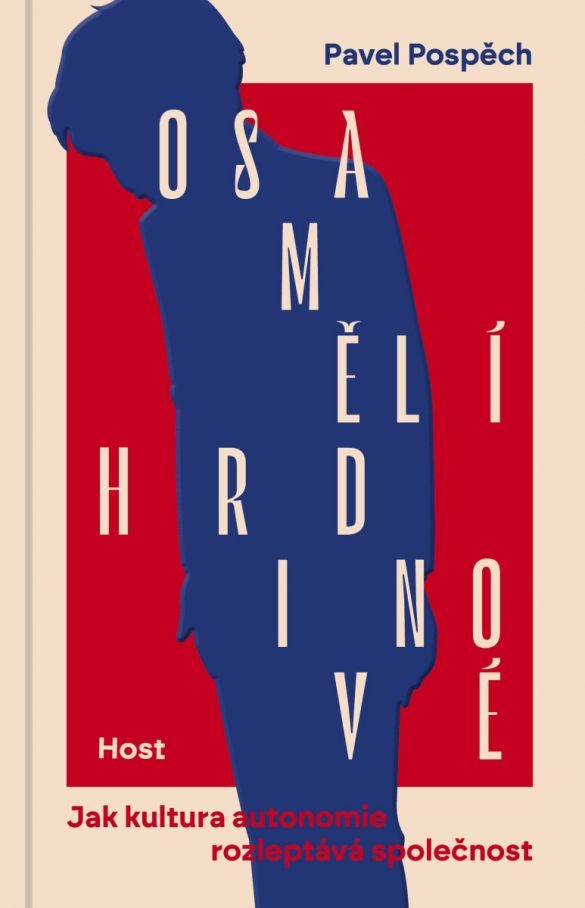 Kniha Osamělí hrdinové od Pavel Pospěch