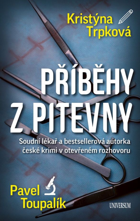 Kniha Příběhy z pitevny od Kristýna Trpková, Pavel Toupalík