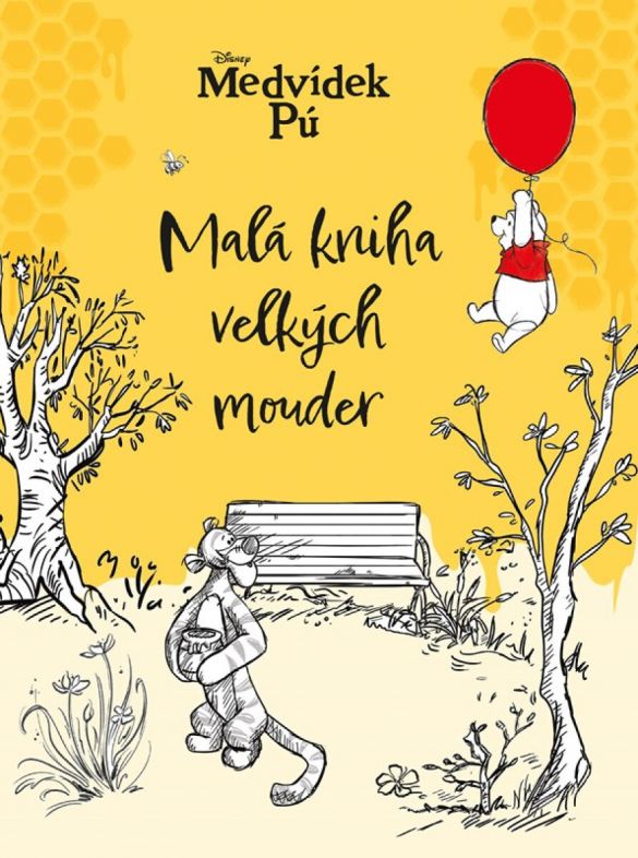 Kniha Medvídek Pú - Malá kniha velkých mouder od kolektiv