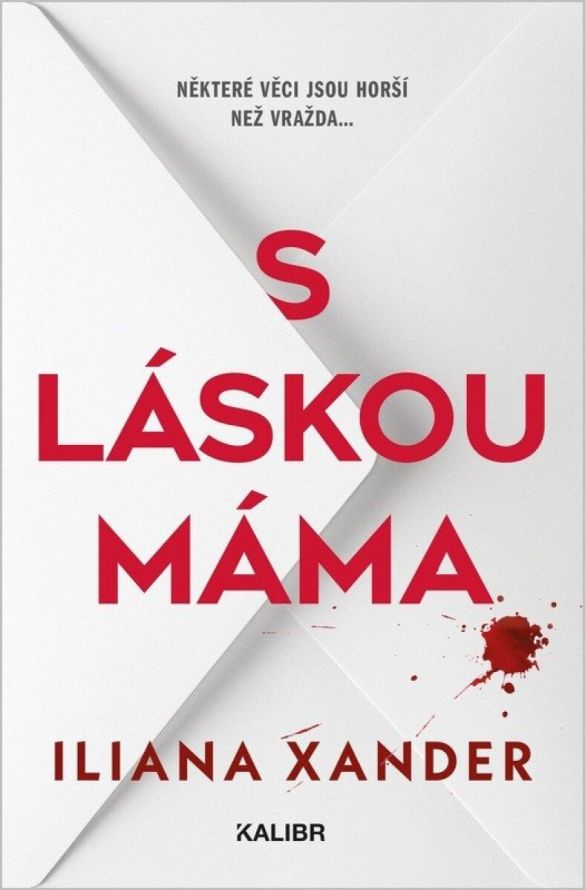 Kniha S láskou máma od Iliana Xander