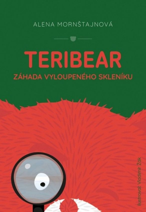 Kniha Teribear - Záhada vyloupeného skleníku od Alena Mornštajnová