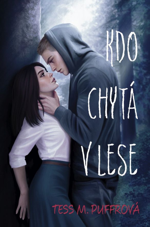 Kniha Kdo chytá v lese od Tess M. Puffrová