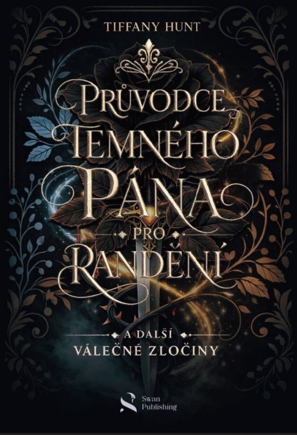 Kniha Průvodce temného pána pro randění a další válečné zločiny od Tiffany Hunt