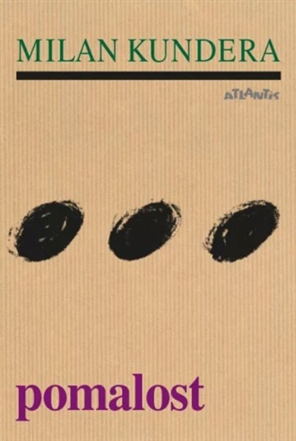 Kniha Pomalost od Milan Kundera
