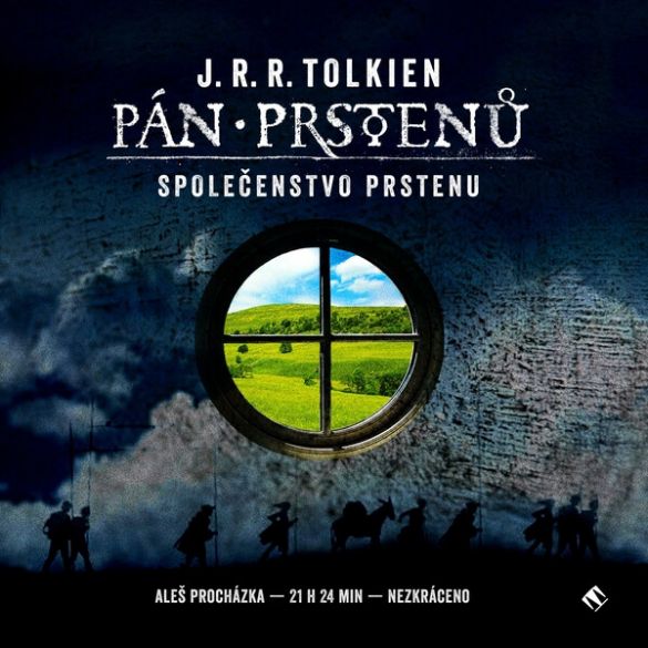 Kniha Pán prstenů: Společenstvo Prstenu od John Ronald Reuel Tolkien